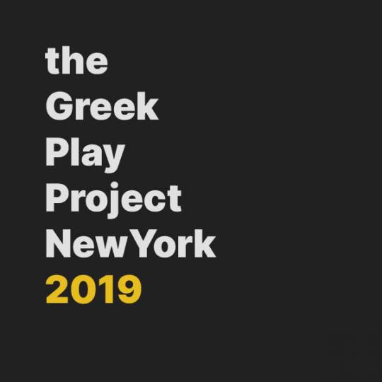 The Greek Play Project New York 2019