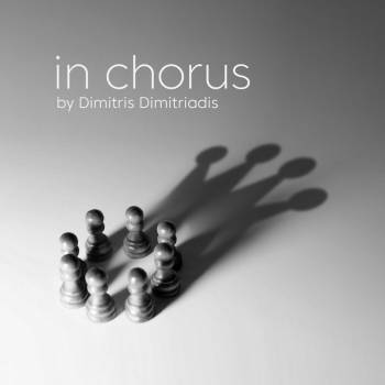 In Chorus by Dimitris Dimitriadis